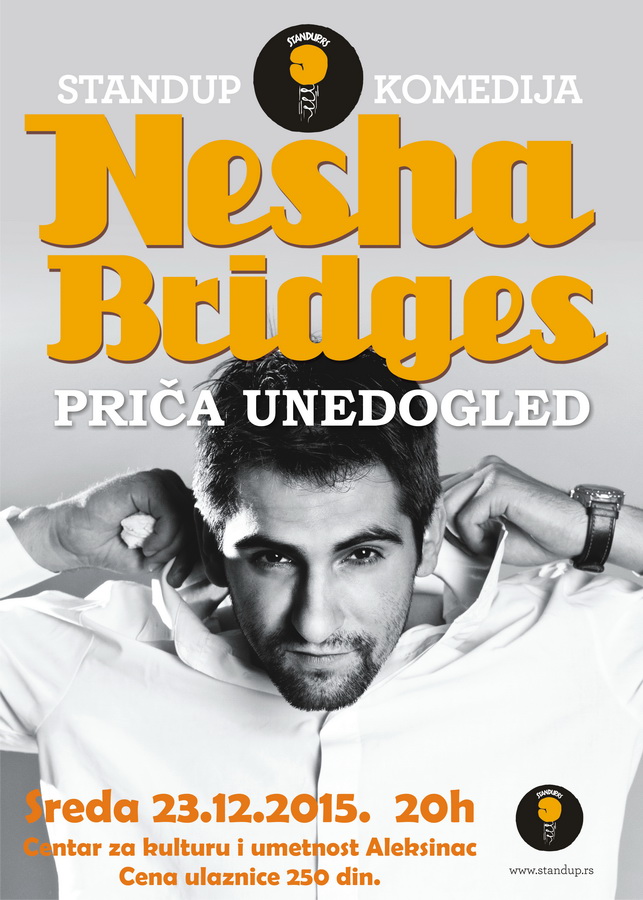 Stand Up komedija <br>Nesha Bridges Priča unedogled 